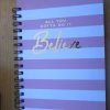 A5 Phrases Card-Covered Spiral Bound Lined Notebook - [All You Gotta Do is Believe]