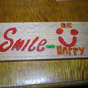 Smile And Be Happy - Wooden Painted Sign