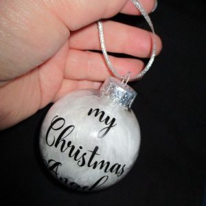 "My Christmas Angel" - Feather Filled Clear Plastic Bauble Ornament Decoration